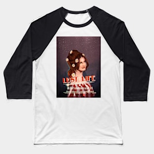 LUST 4 LIVE Baseball T-Shirt